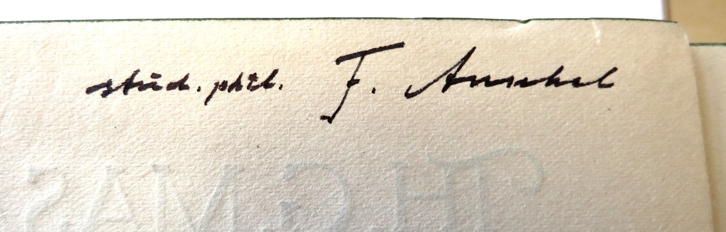 Handschriftlicher Eintrag "stud. phil. F. Anschel"